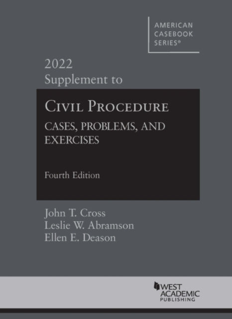 Civil Procedure: Cases, Problems, and Exercises, 2022 Supplement