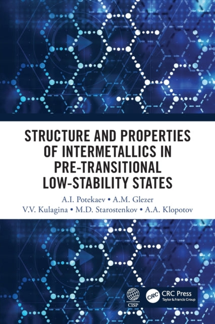 Structure and Properties of Intermetallics in Pre-Transitional Low-Stability States