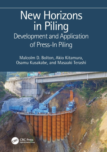 New Horizons in Piling: Development and Application of Press-in Piling