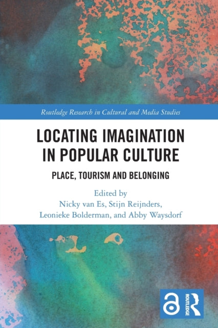 Locating Imagination in Popular Culture: Place, Tourism and Belonging