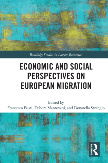 Economic and Social Perspectives on European Migration