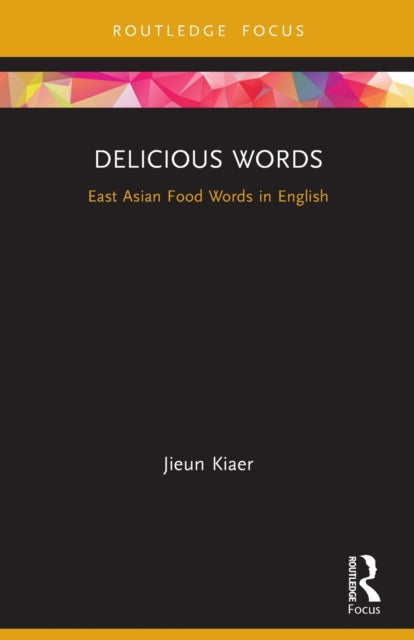 Delicious Words: East Asian Food Words in English