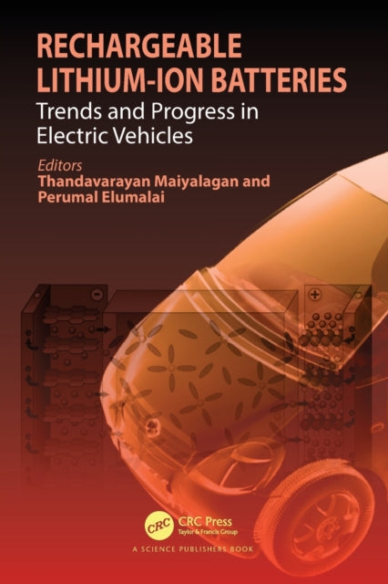 Rechargeable Lithium-Ion Batteries: Trends and Progress in Electric Vehicles