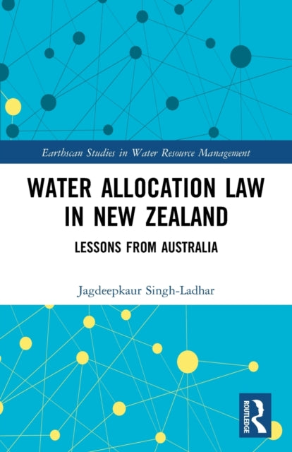 Water Allocation Law in New Zealand: Lessons from Australia