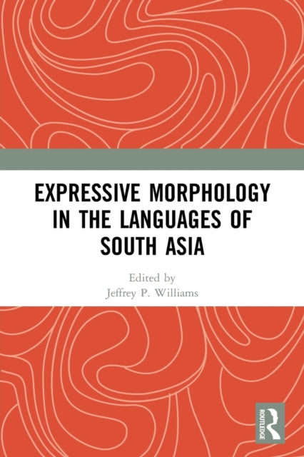 Expressive Morphology in the Languages of South Asia