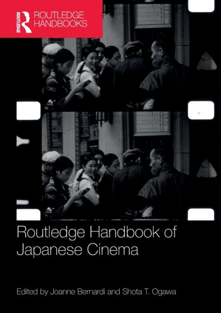 Routledge Handbook of Japanese Cinema
