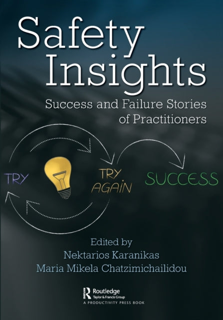 Safety Insights: Success and Failure Stories of Practitioners