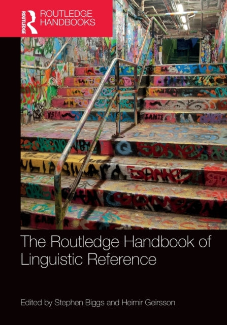 The Routledge Handbook of Linguistic Reference