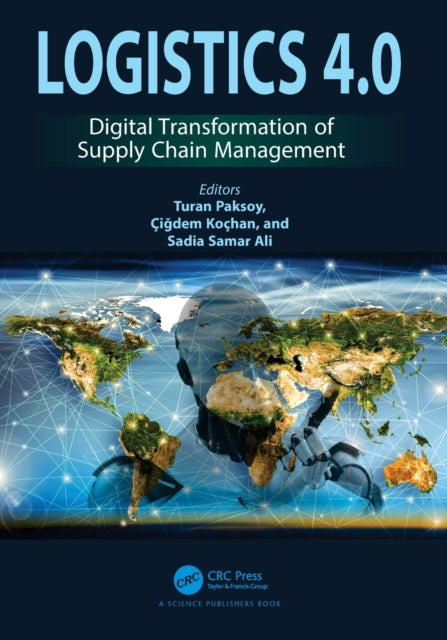 Logistics 4.0: Digital Transformation of Supply Chain Management