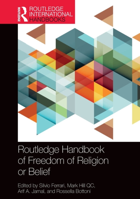 Routledge Handbook of Freedom of Religion or Belief