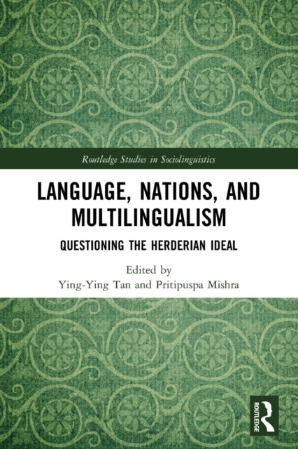 Language, Nations, and Multilingualism: Questioning the Herderian Ideal