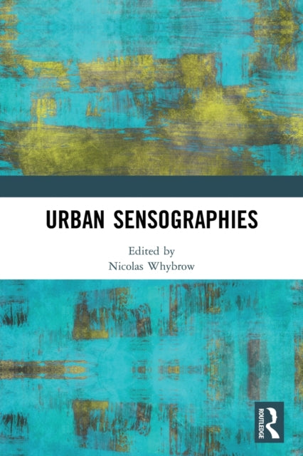 Urban Sensographies