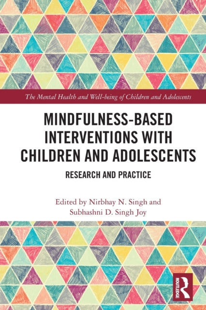 Mindfulness-based Interventions with Children and Adolescents: Research and Practice