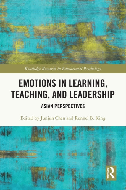 Emotions in Learning, Teaching, and Leadership: Asian Perspectives