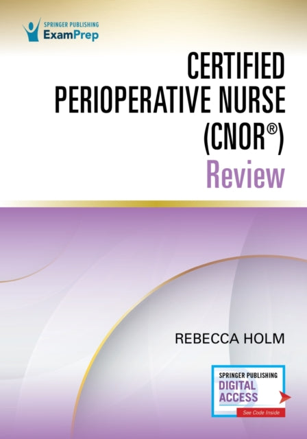 Certified Perioperative Nurse (CNOR (R)) Review