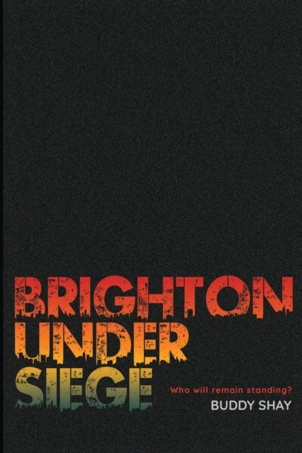 Brighton Under Siege