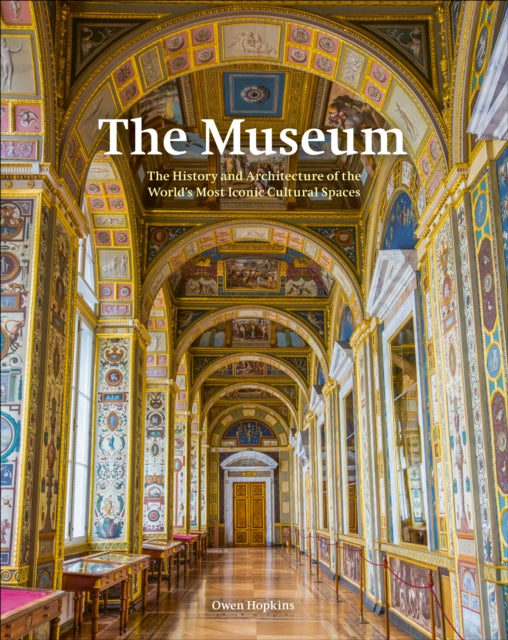 The Museum: From its Origins to the 21st Century