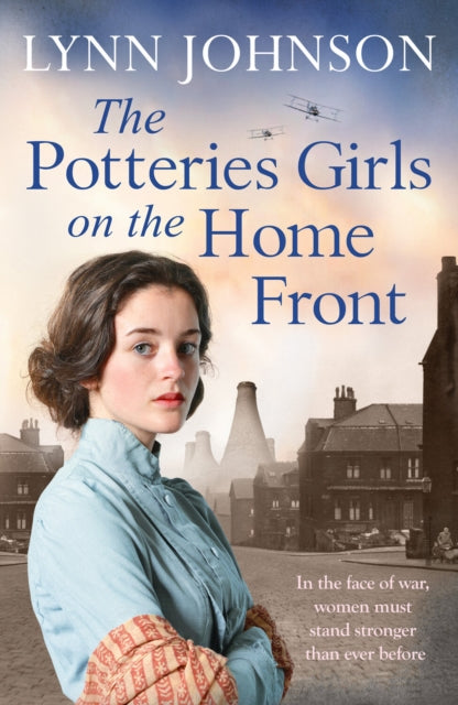 The Potteries Girls on the Home Front: A captivating and romantic WW1 saga