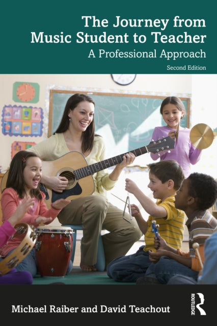 The Journey from Music Student to Teacher: A Professional Approach