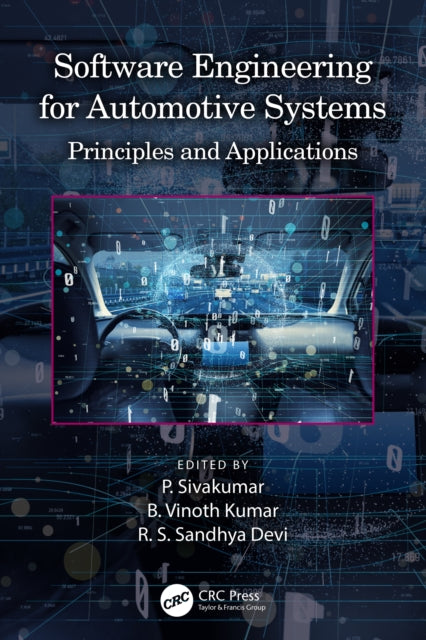Software Engineering for Automotive Systems: Principles and Applications