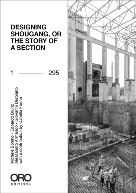 The Story of a Section: Designing the Shougang Oxygen Factory