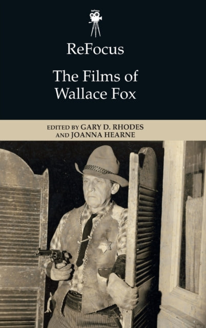 Refocus: the Films of Wallace Fox