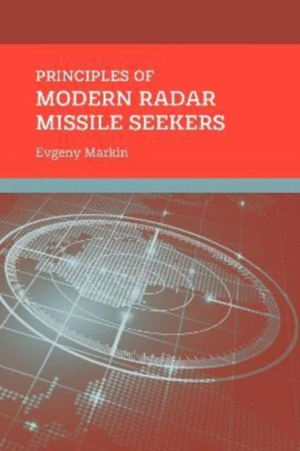 Principles of Modern Radar Missile Seekers