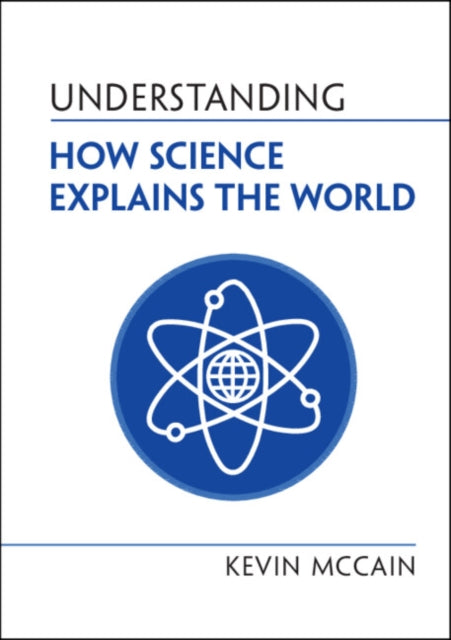 Understanding How Science Explains the World