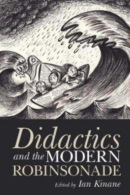 Didactics and the Modern Robinsonade: New Paradigms for Young Readers