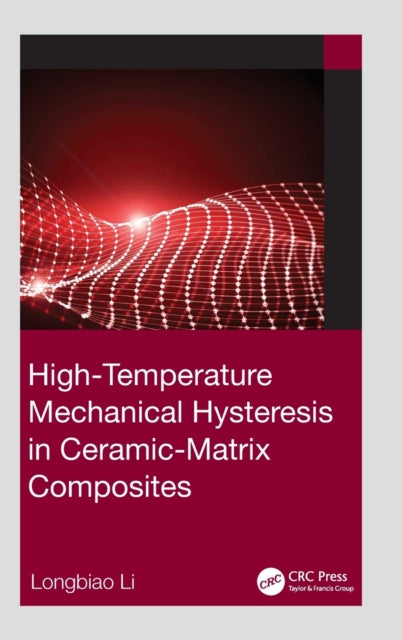 High-Temperature Mechanical Hysteresis in Ceramic-Matrix Composites