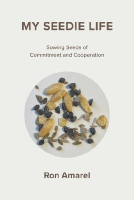 My Seedie Life: Sowing Seeds of Commitment and Cooperation