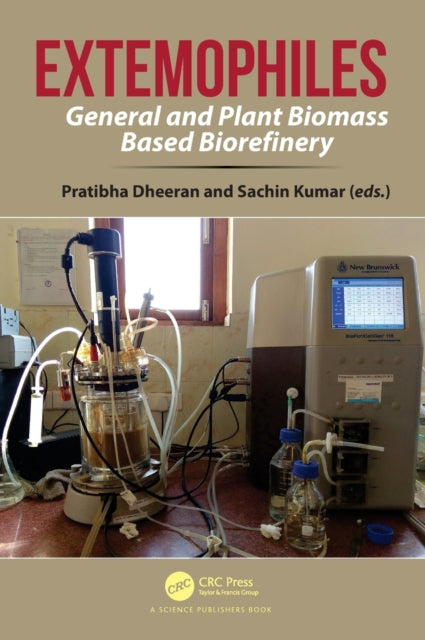 Extremophiles: General and Plant Biomass Based Biorefinery