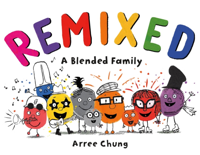 Remixed  A Blended Family
