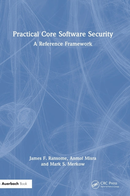 Practical Core Software Security: A Reference Framework