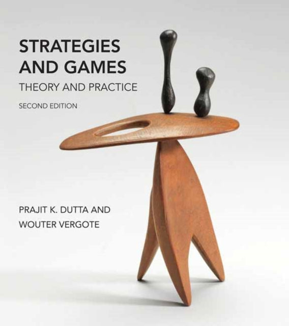 Strategies and Games, second edition: Theory and Practice