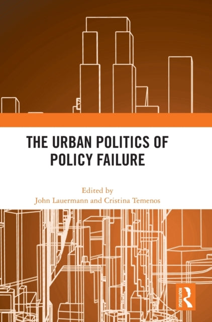 The Urban Politics of Policy Failure: Continuity and Change in US Foreign Policy