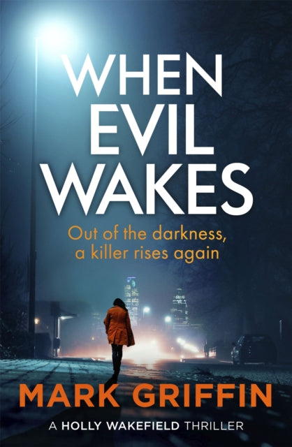 When Evil Wakes: The serial killer thriller that will have you hooked