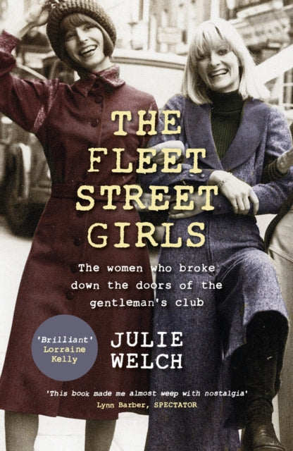The Fleet Street Girls: The women who broke down the doors of the gentlemen's club