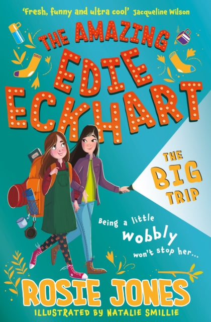 The Amazing Edie Eckhart: The Big Trip: Book 2