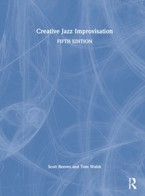 Creative Jazz Improvisation