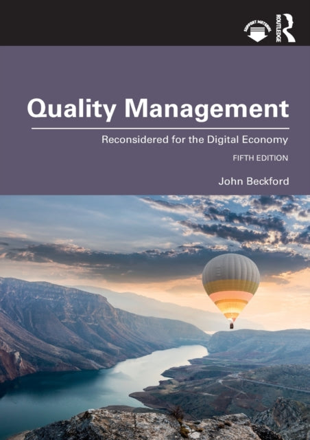 Quality Management: Reconsidered for the Digital Economy