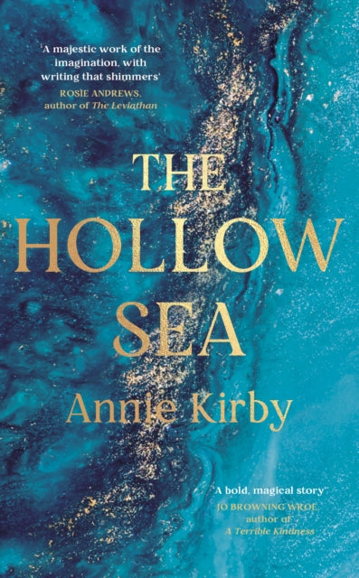 The Hollow Sea: The unforgettable and mesmerising debut about identity, grief and mythology