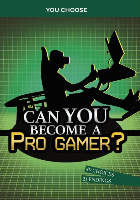 Can You Become a Pro Gamer?: An Interactive Adventure