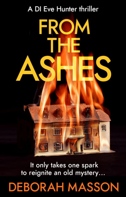 From the Ashes: The new heart-stopping, page-turning Scottish crime thriller novel for 2022