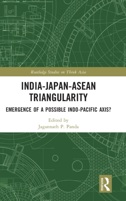 India-Japan-ASEAN Triangularity: Emergence of a Possible Indo-Pacific Axis?