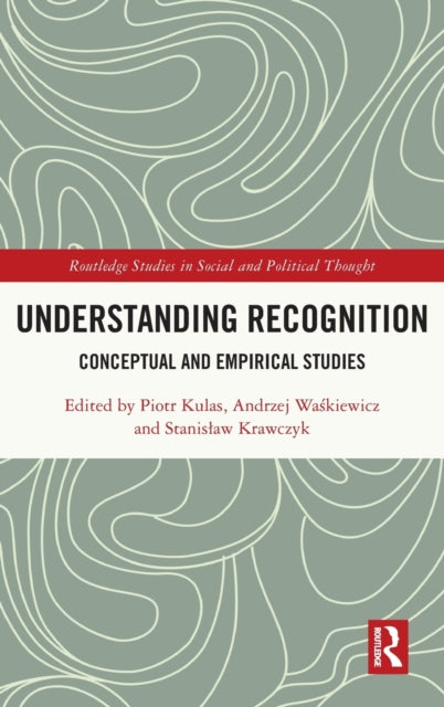 Understanding Recognition: Conceptual and Empirical Studies