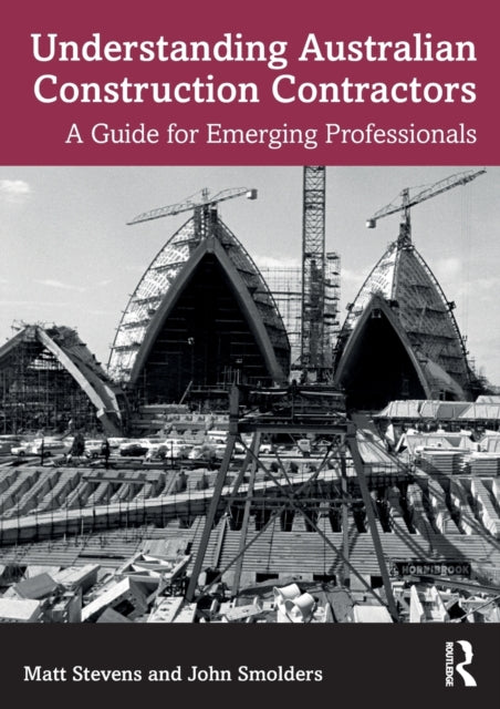 Understanding Australian Construction Contractors: A Guide for Emerging Professionals