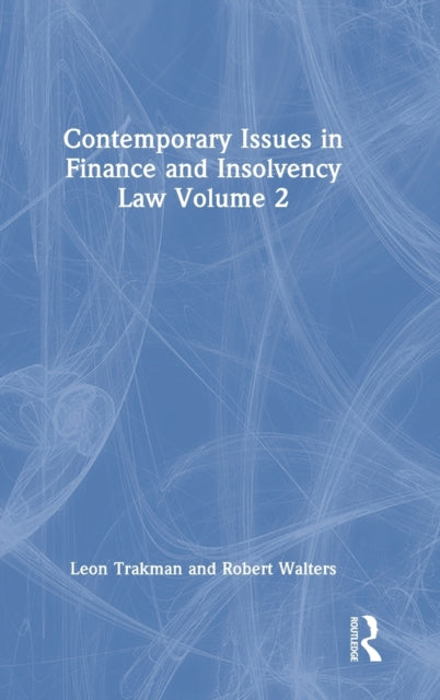 Contemporary Issues in Finance and Insolvency Law Volume 2