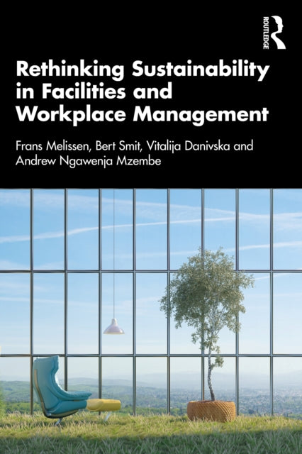 Rethinking Sustainability in Facilities and Workplace Management