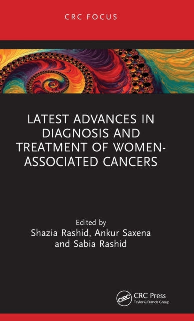 Latest Advances in Diagnosis and Treatment of Women-Associated Cancers